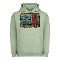 Pigment Oil Green life is better with a labrador Urban Hoodie - RanaPortraitStore