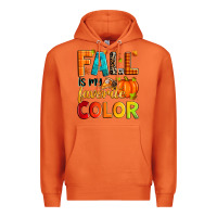 Fall Is My Favorite Color Premium Hoodie | Teevron