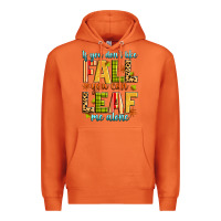 Carrot if you don't like fall you can leaf me alone Premium Hoodie - Zillion Design Studio