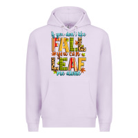 Lilac if you don't like fall you can leaf me alone Premium Hoodie - Zillion Design Studio