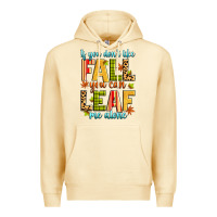 Pina Colada if you don't like fall you can leaf me alone Premium Hoodie - Zillion Design Studio