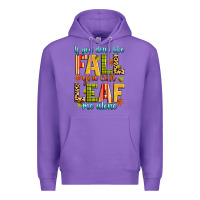 Purple if you don't like fall you can leaf me alone Premium Hoodie - Zillion Design Studio