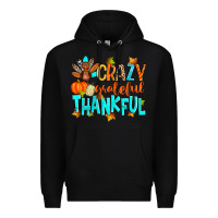 Black crazy grateful thankful Premium Hoodie - Zillion Design Studio