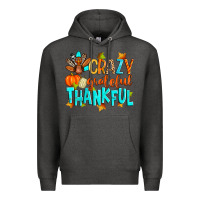 Charcoal Heather crazy grateful thankful Premium Hoodie - Zillion Design Studio