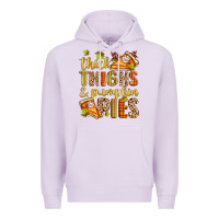 Thick Thighs And Pumpkin Pies Premium Hoodie | Teevron