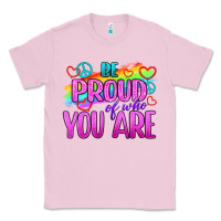 Bubblegum Pink Be Proud Of Who You Are Classic Tee - BundleAndBundleShop