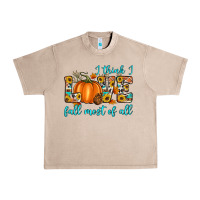French Oak i think i love fall most of all Urban Heavy Tee - Artiststas