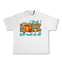 Lunar Rock i think i love fall most of all Urban Heavy Tee - Artiststas
