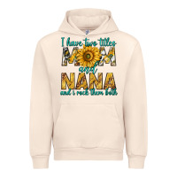 Sandshell i have two titles mom and nana and i rock them bot Urban Hoodie - texasbilliewilder