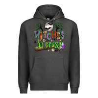 Charcoal Heather witches be crazy Premium Hoodie - Zillion Design Studio