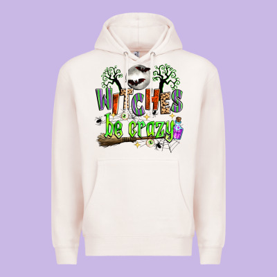 Witches Be Crazy Premium Hoodie Designed By Zillion Design Studio