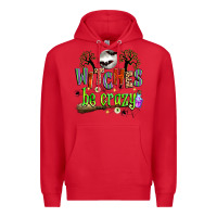 Red witches be crazy Premium Hoodie - Zillion Design Studio