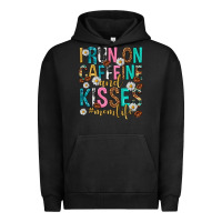 Pigment Black i run on caffeine and kisses mothers day Urban Hoodie - texasbilliewilder