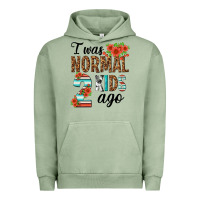 Pigment Oil Green i was normal two kids ago Urban Hoodie - texasbilliewilder