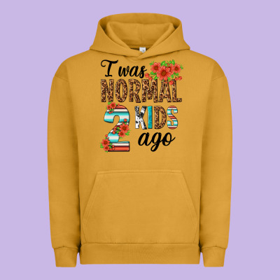 I Was Normal Two Kids Ago Urban Hoodie Designed By Texasbilliewilder