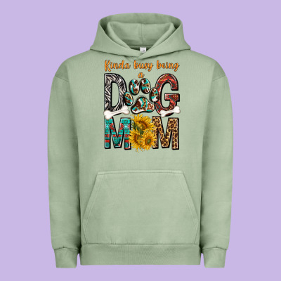 Kinda Busy Being A Dog Mom Urban Hoodie Designed By Texasbilliewilder