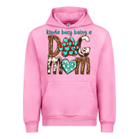 Fuchsia Pink kinda busy being a dog mom Urban Hoodie - texasbilliewilder