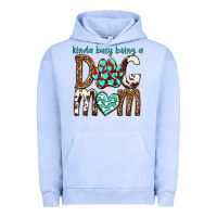 Pigment Grape Ice kinda busy being a dog mom Urban Hoodie - texasbilliewilder