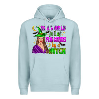 Blue Mist in a world full of princesses be a witch Premium Hoodie - Zillion Design Studio