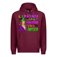 Burgundy in a world full of princesses be a witch Premium Hoodie - Zillion Design Studio