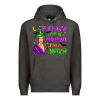 Charcoal Heather in a world full of princesses be a witch Premium Hoodie - Zillion Design Studio