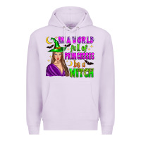 Lilac in a world full of princesses be a witch Premium Hoodie - Zillion Design Studio