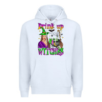 White drink up witches Premium Hoodie - Zillion Design Studio