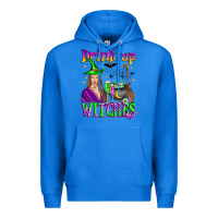 True Royal drink up witches Premium Hoodie - Zillion Design Studio
