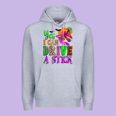 Yes I Can Drive A Stick Premium Hoodie Designed By Zillion Design Studio