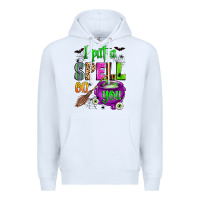 White i put a spell on you Premium Hoodie - Zillion Design Studio
