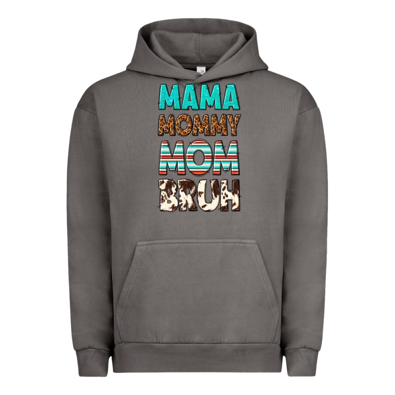 Mama Mommy Mom Bruh Urban Hoodie by texasbilliewilder | Teevron
