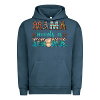 Pigment Midnight Navy mama needs a drink Urban Hoodie - texasbilliewilder
