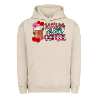 Pigment French Oak mama needs coffee mothers day Urban Hoodie - texasbilliewilder