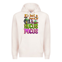 Pale Pink it's just a bunch of hocus pocus Premium Hoodie - Zillion Design Studio