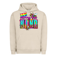 Pigment French Oak always bee kind Urban Hoodie - Zillion Design Studio