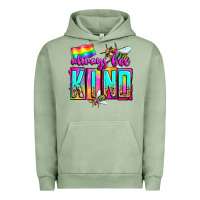 Pigment Oil Green always bee kind Urban Hoodie - Zillion Design Studio