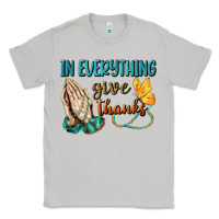 Moon Dust İn Everything Give Thanks Classic Tee - BundleAndBundleShop