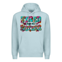 Blue Mist tired as a mother Premium Hoodie - Zillion Design Studio