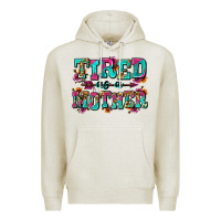 Oatmeal Heather tired as a mother Premium Hoodie - Zillion Design Studio
