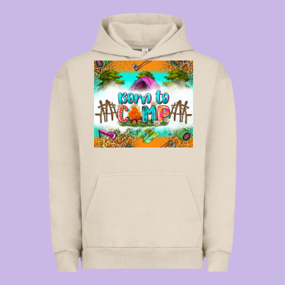 Born To Camp Urban Hoodie Designed By Zillion Design Studio