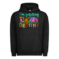 Pigment Black i'm fulfilling my destiny Urban Hoodie - Zillion Design Studio