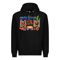 Black mexican mom Premium Hoodie - Zillion Design Studio