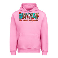 Fuchsia Pink naynay like a mom only cooler Urban Hoodie - texasbilliewilder