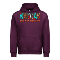 Mauve Wine naynay like a mom only cooler Urban Hoodie - texasbilliewilder
