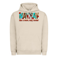 Pigment French Oak naynay like a mom only cooler Urban Hoodie - texasbilliewilder