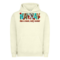 Pigment Pistachio naynay like a mom only cooler Urban Hoodie - texasbilliewilder