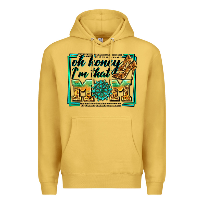 Oh Honey I'm That Mom Premium Hoodie by Zillion Design Studio | Teevron