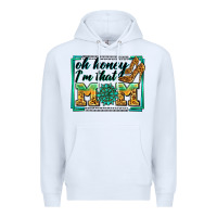 White oh honey i'm that mom Premium Hoodie - Zillion Design Studio