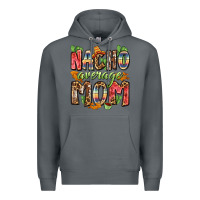 Rock nacho average mom Premium Hoodie - Zillion Design Studio