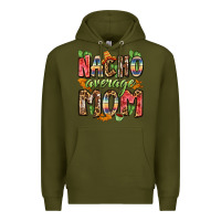 Army Green nacho average mom Premium Hoodie - Zillion Design Studio